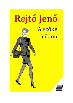 Letöltés A szőke ciklon PDF Ingyenes - Rejtő Jenő.pdf